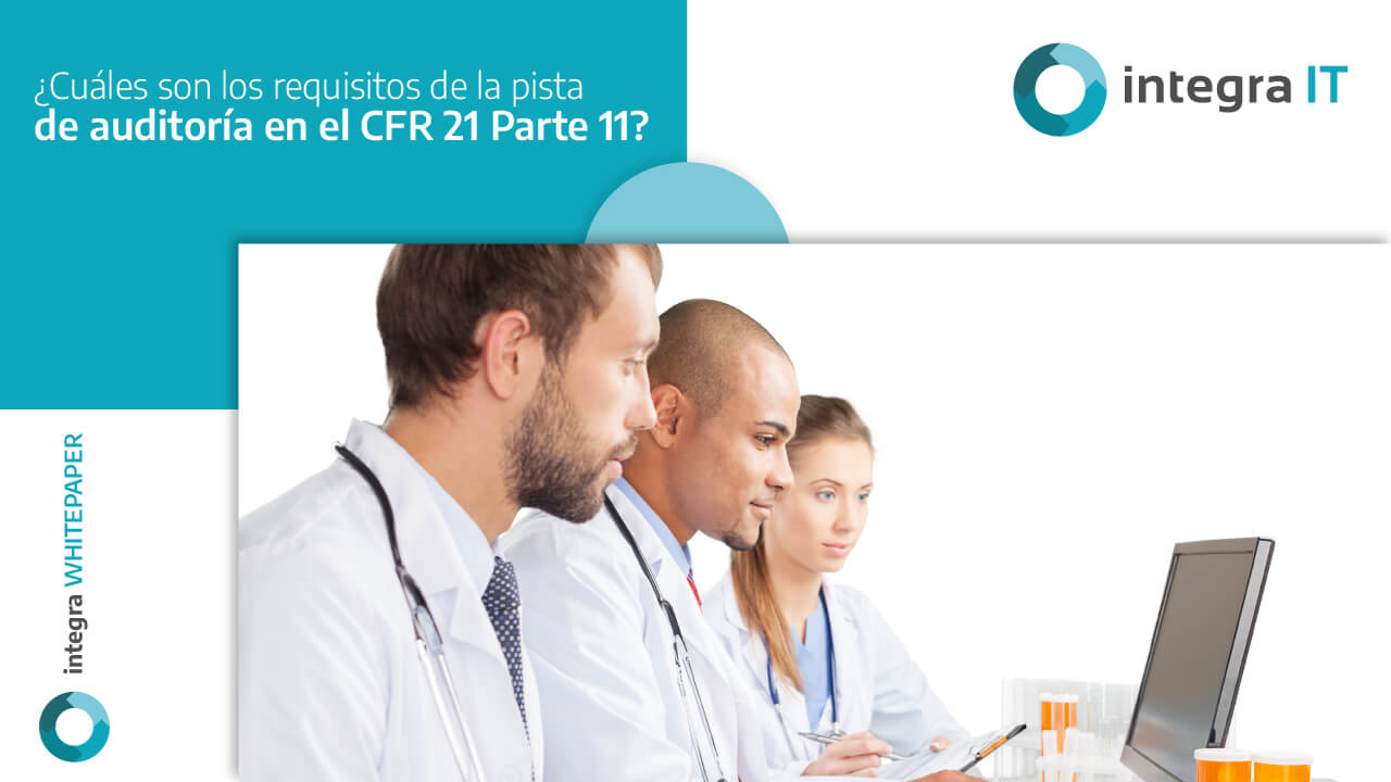 Cuáles son los requisitos de la pista de auditoría en el CFR 21 Parte 11