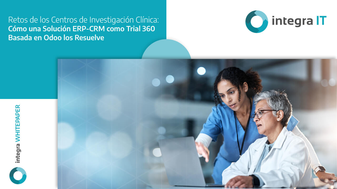 Retos de los Centros de Investigación Clínica: Cómo una Solución ERP-CRM como Trial 360 Basada en Odoo los Resuelve