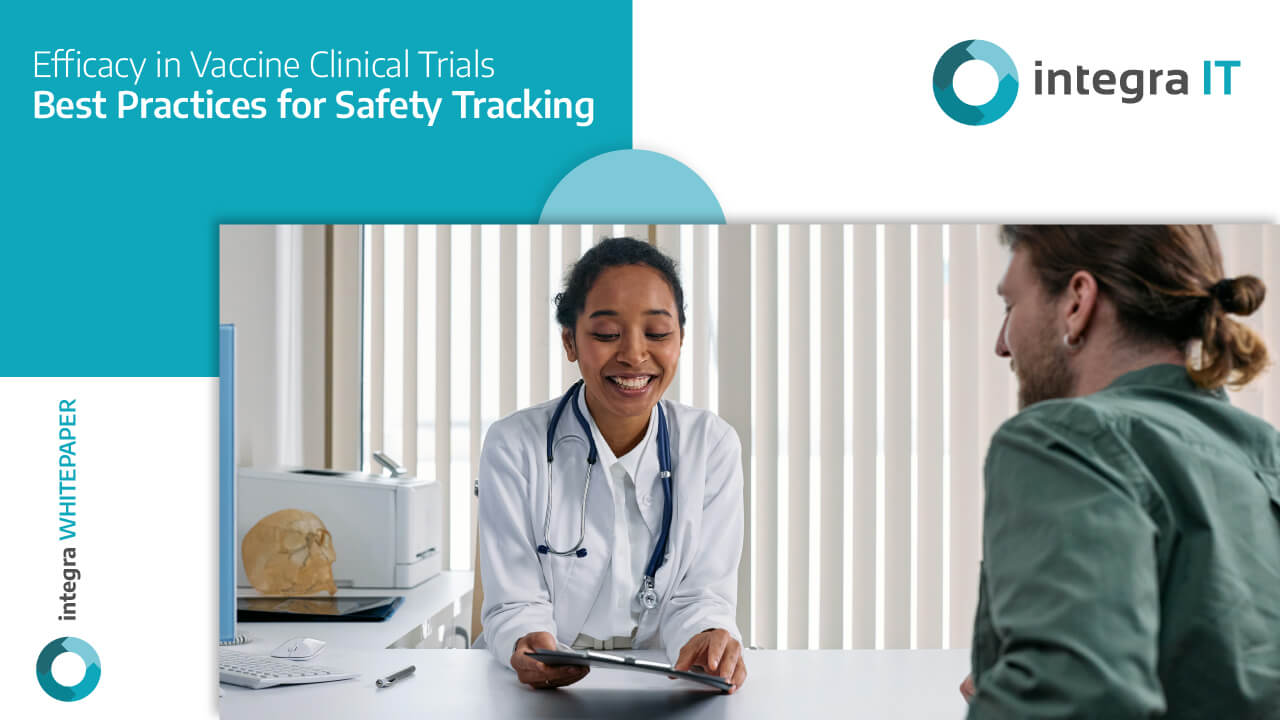Efficacy in Vaccine Clinical Trials Best Practices for Safety Tracking