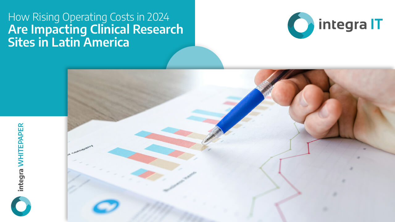 How Rising Operating Costs in 2024 Are impacting Clinical Research Sites in Latin America